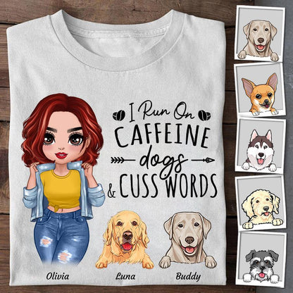 I Run On Caffeine Dogs & Cuss Words Personalized T-shirt TS-NN1431